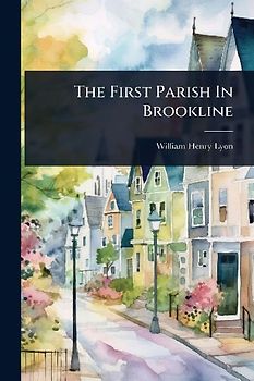 The First Parish In Brookline