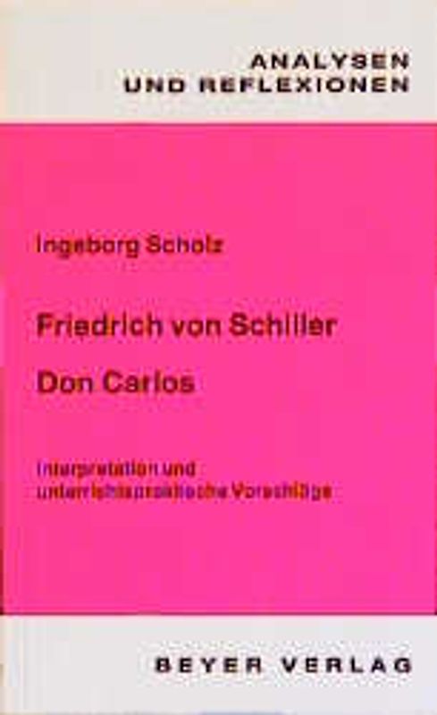 Schiller,Friedrich - Don Carlos