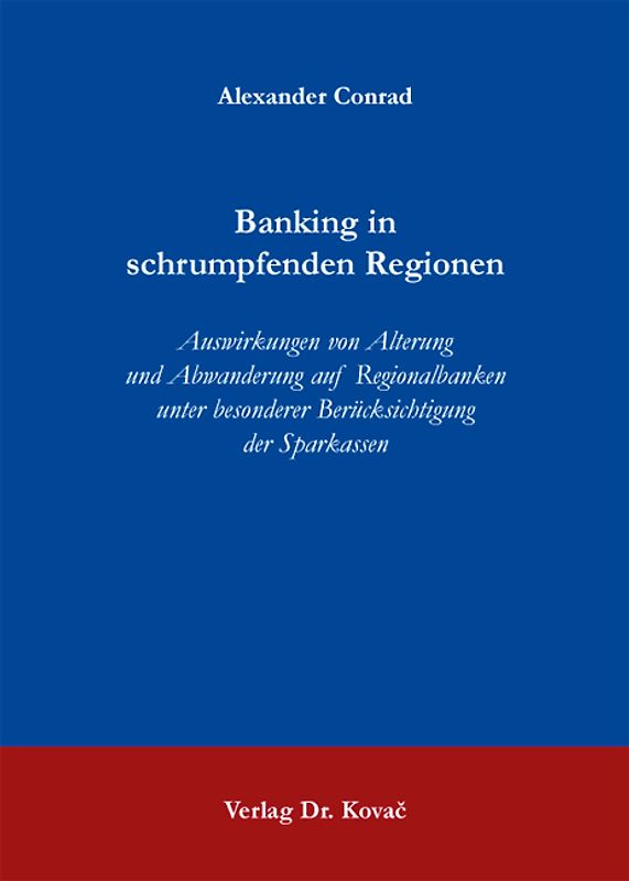 Banking in schrumpfenden Regionen