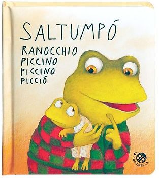 Saltumpò ranocchio piccino piccino picciò