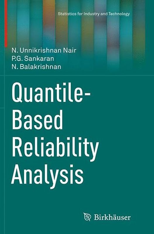 Quantile-Based Reliability Analysis