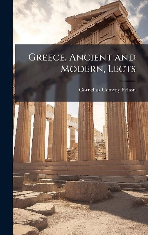 Greece, Ancient and Modern, Lects