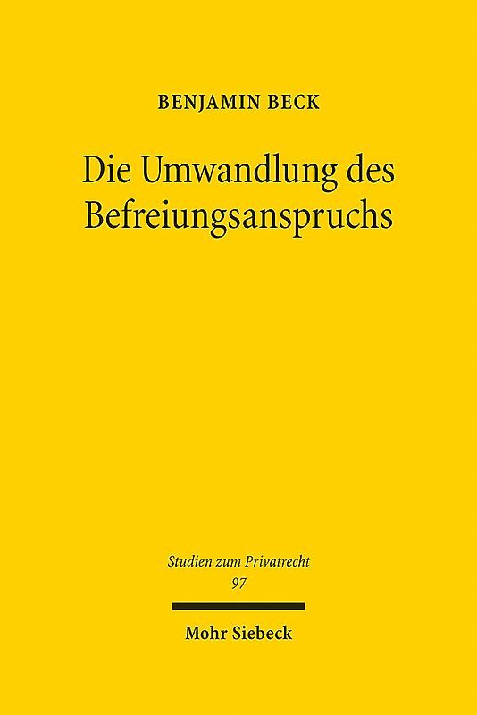 Die Umwandlung des Befreiungsanspruchs
