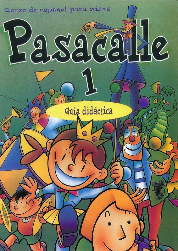 Pasacalle 1. Guia didactica / Pasacalle 1. Guía didáctica