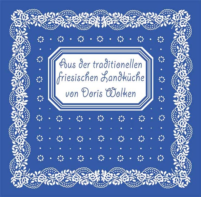 Aus der traditionellen, friesischen Landküche