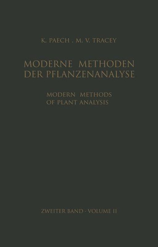 Modern Methods of Plant Analysis / Moderne Methoden der Pflanzenanalyse