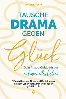 Tausche Drama gegen Glück