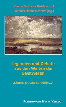 Legenden und Gebete aus den Welten der Geistwesen
