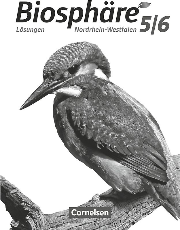 Biosphäre Sekundarstufe I - Gymnasium Nordrhein-Westfalen G8 - 5./6. Schuljahr