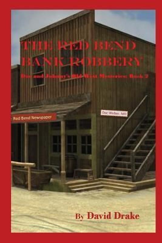 The Red Bend Bank Robbery