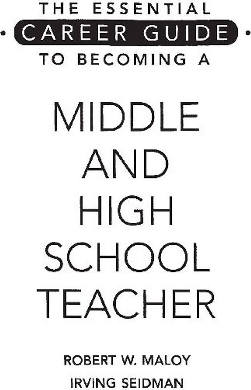 The Essential Career Guide to Becoming a Middle and High School Teacher