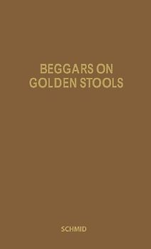 Beggars on Golden Stools