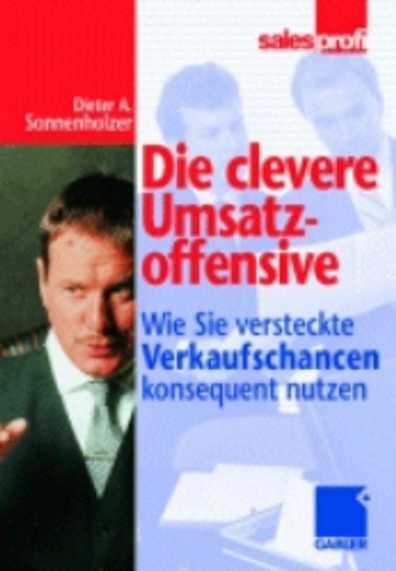 Die clevere Umsatzoffensive