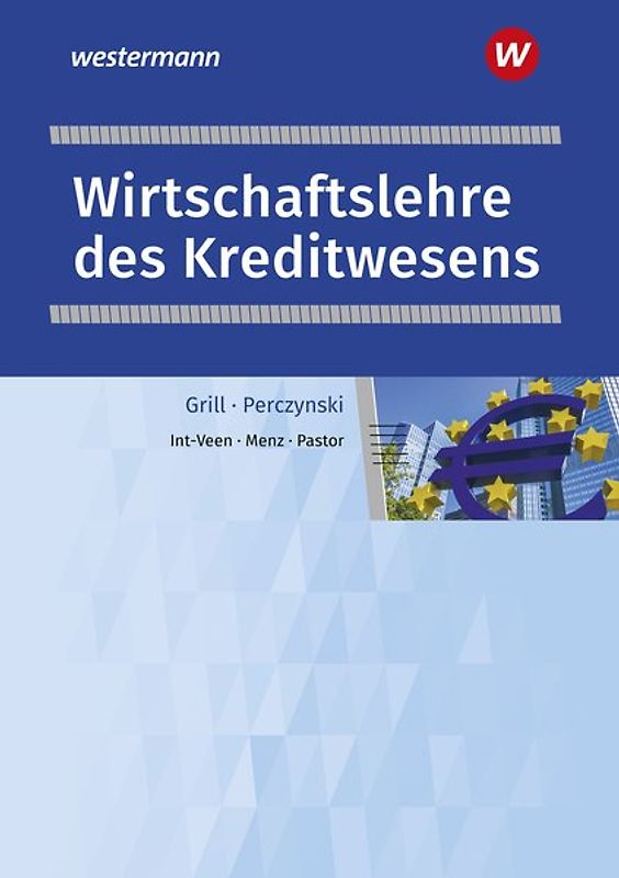 Wirtschaftslehre / Wirtschaftslehre des Kreditwesens
