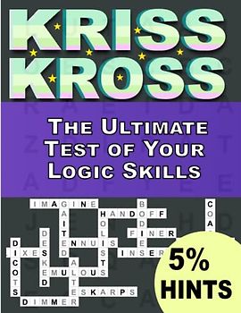 Kriss Kross Puzzles Book For Adults With 5% Hints: The Ultimate Test of Your Logic Skills ,Crosswords