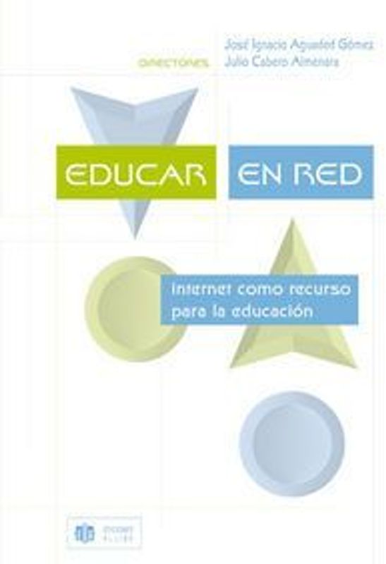 Educar en red : Internet como recurso para la educación
