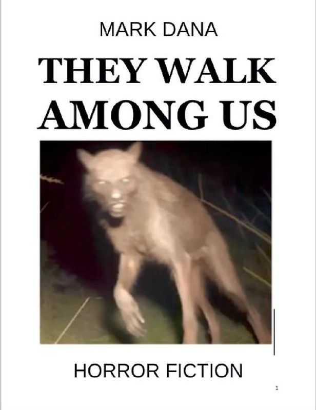 They Walk Among Us