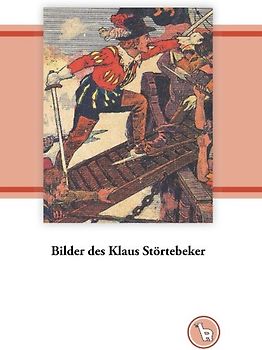 Bilder des Klaus Störtebeker