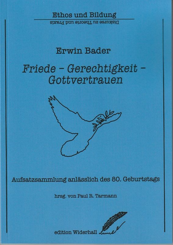 Friede - Gerechtigkeit - Gottvertrauen