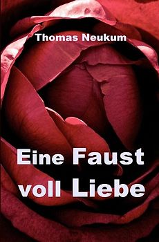 Eine Faust voll Liebe