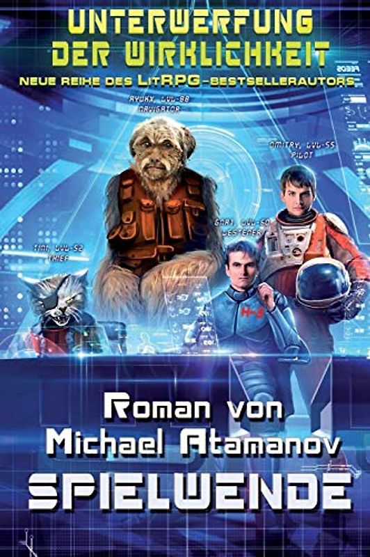 Spielwende (Unterwerfung der Wirklichkeit Buch 3): LitRPG-Serie