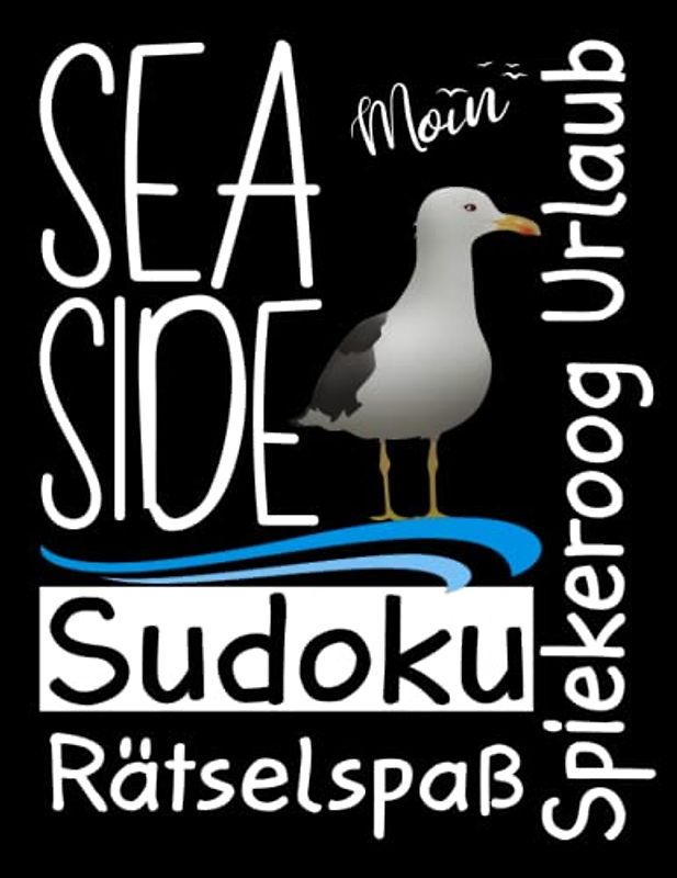 Spiekeroog Urlaub Sea Side Sudoku Rätselspaß: Spiekeroog 200 Sudoku Rätsel Sudoku Buch Erwachsene