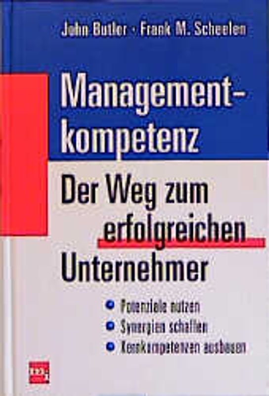 Managementkompetenz - der Weg zum erfolgreichen Unternehmer