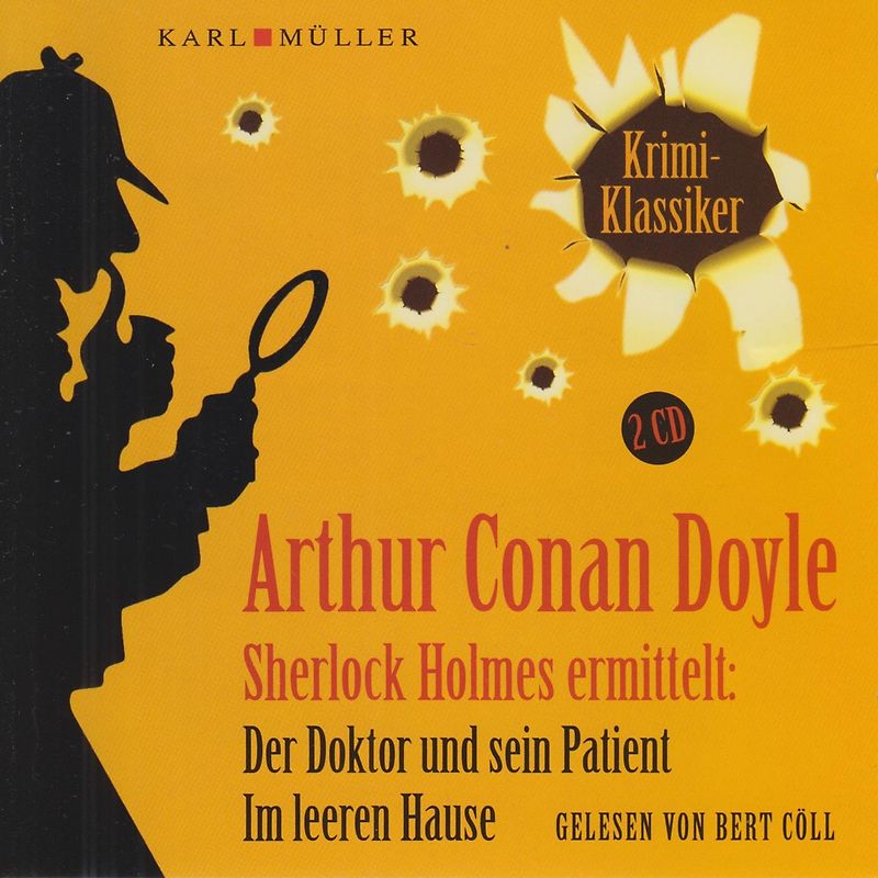 Sherlock Holmes ermittelt: Der Doktor und sein Patient / Im leeren Hause [2 CDs]