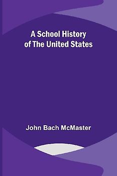 A School History of the United States