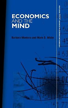Economics and the Mind