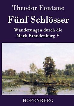Fünf Schlösser