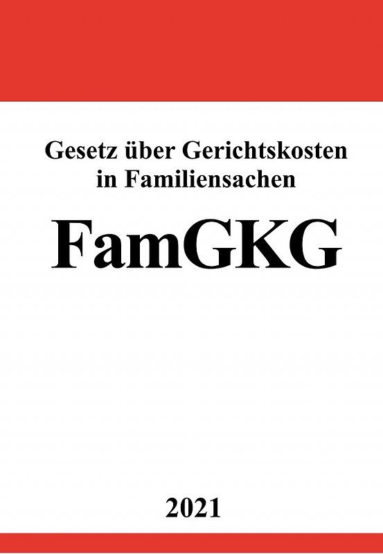 Gesetz über Gerichtskosten in Familiensachen (FamGKG)
