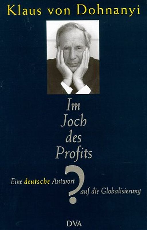 Im Joch des Profits?. Eine deutsche Antwort auf die Globalisierung