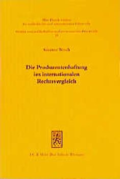 Die Produzentenhaftung im internationalen Rechtsvergleich