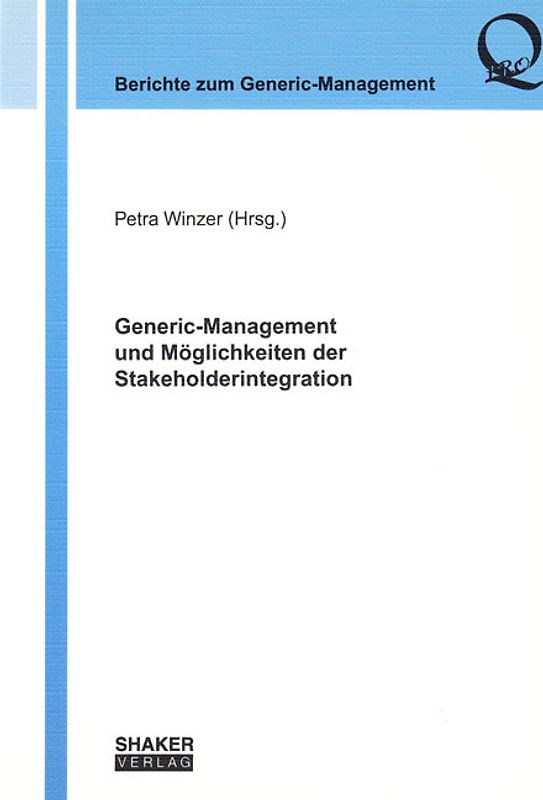Generic-Management und Möglichkeiten der Stakeholderintegration