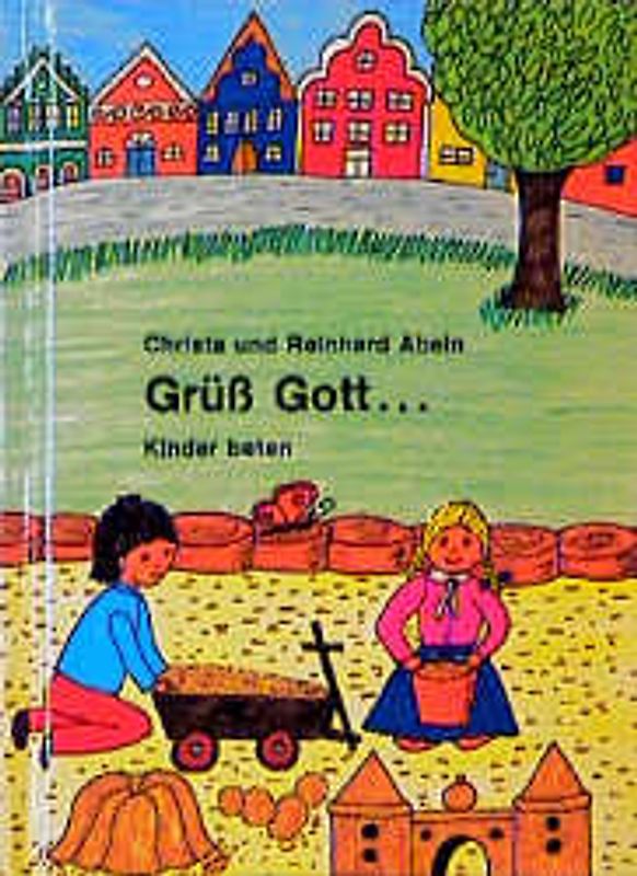 Grüss Gott.... Kinder beten