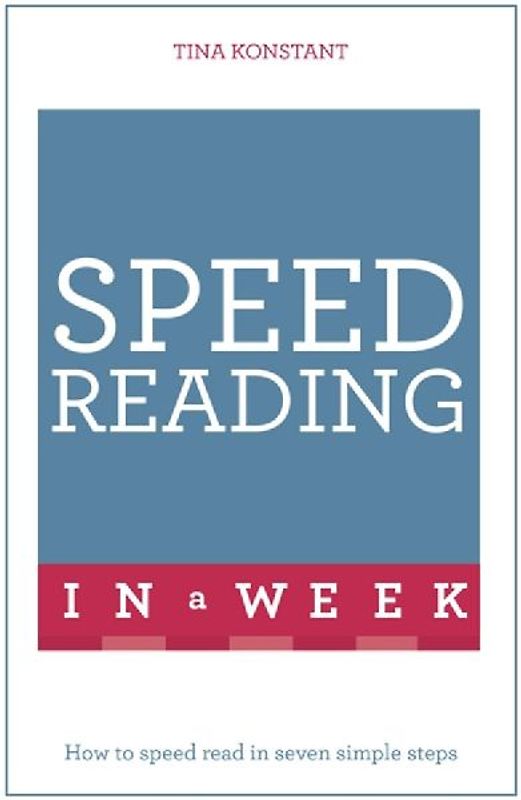 Speed Reading in a Week: Teach Yourself