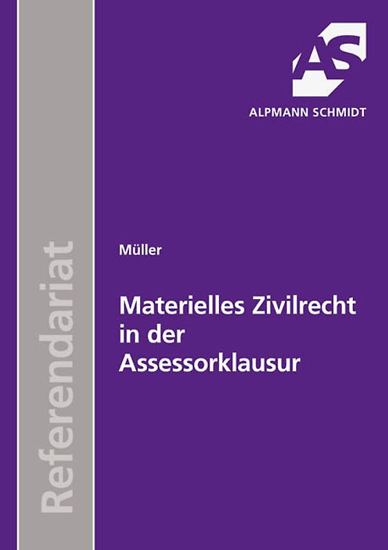 Materielles Zivilrecht in der Assessorklausur