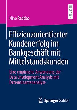 Effizienzorientierter Kundenerfolg im Bankgeschäft mit Mittelstandskunden