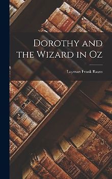 Dorothy and the Wizard in Oz