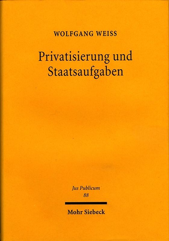 Privatisierung und Staatsaufgaben