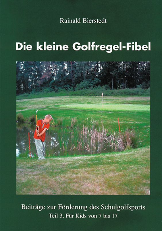 Die kleine Golfregel-Fibel