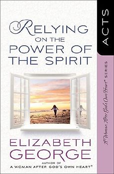 Relying on the Power of the Spirit