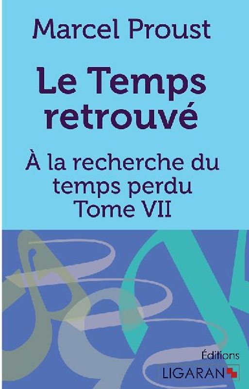 A la recherche du temps perdu
