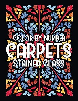 Color By Number CARPETS Stained Glass