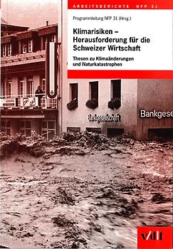 Klimarisiken - Herausforderung für die Schweizer Wirtschaft