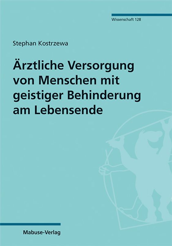 Ärztliche Versorgung von Menschen mit geistiger Behinderung am Lebensende
