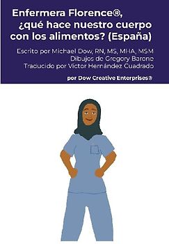 Enfermera Florence®, ¿qué hace nuestro cuerpo con los alimentos? (España)