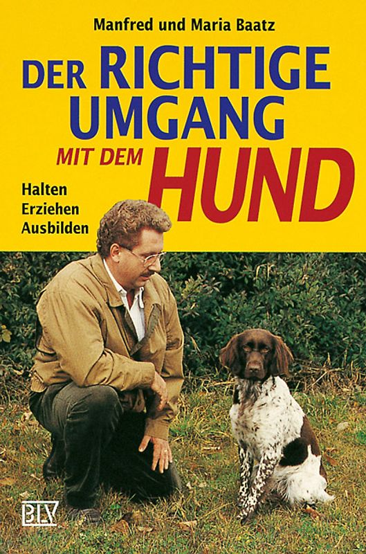 Der richtige Umgang mit dem Hund