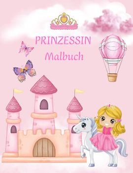 Prinzessin Malbuch für Kinder ab 4 Jahren